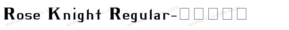 Rose Knight Regular字体转换